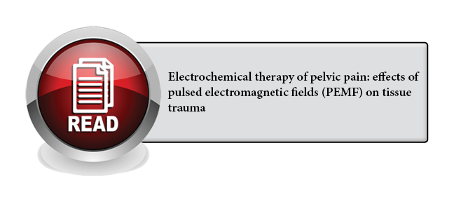 131 - Electrochemical therapy of pelvic pain: effects of pulsed electromagnetic fields (PEMF) on tissue trauma