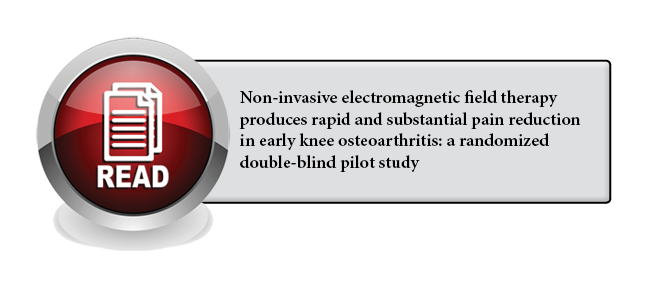125 - Non-invasive electromagnetic field therapy produces rapid and substantial pain reduction in early knee osteoarthritis: a randomized double-blind pilot study